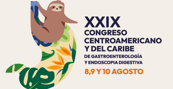 XXIX Congreso Centroamericano y del Caribe de Gastroenterología y Endoscopía Digestiva