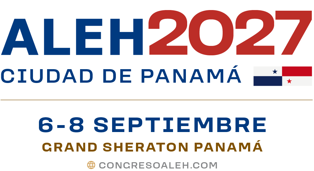 ALEH 2027 - Ciudad de Panamá. Desde el 6 al 8 de Septiembre de 2026 en Hotel Grand Sheraton Panamá.